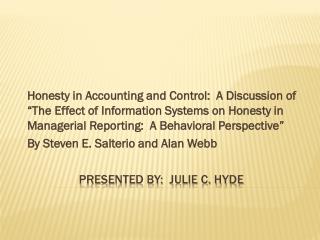 Presented by: Julie C. Hyde