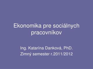 Ekonomika pre sociálnych pracovníkov