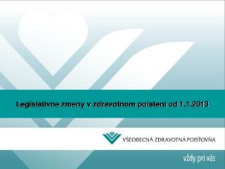 Legislatívne zmeny v zdravotnom poistení od 1.1.2013