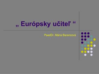 „ Európsky učiteľ “