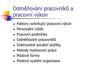 Odměňování pracovníků a pracovní výkon