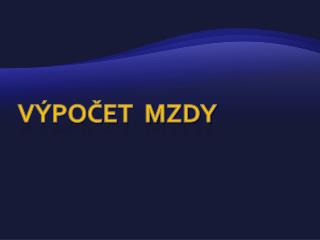 Výpočet mzdy