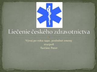 Liečenie českého zdravotníctva