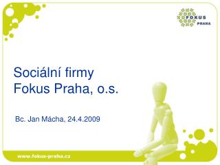 Sociální firmy Fokus Praha, o.s.