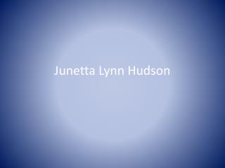 Junetta Lynn Hudson