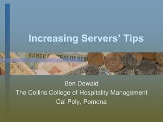 Increasing Servers’ Tips