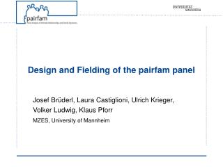 Design and Fielding of the pairfam panel