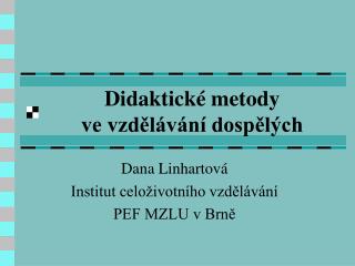 Didaktické metody ve vzdělávání dospělých