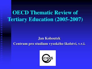 OECD Thematic Review of Tertiary Education (2005-2007)