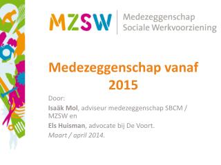 Medezeggenschap vanaf 2015