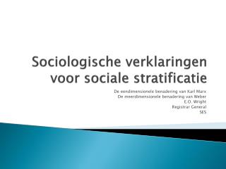 Sociologische verklaringen voor sociale stratificatie