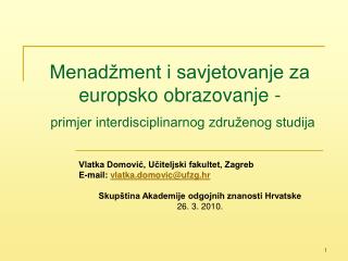 Menadžment i savjetovanje za europsko obrazovanje - primjer interdisciplinarnog združenog studija