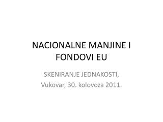 NACIONALNE MANJINE I FONDOVI EU