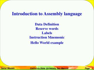 Introduction to Assembly language Data Definition Reserve words Labels Instruction Mnemonic