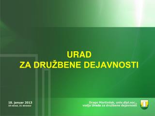 URAD ZA DRUŽBENE DEJAVNOSTI