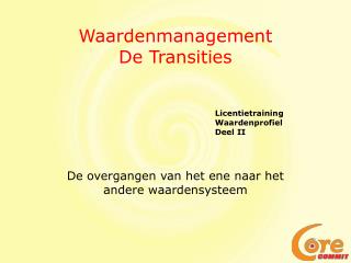 Waardenmanagement De Transities