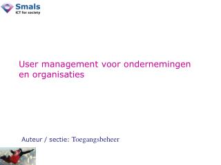 User management voor ondernemingen en organisaties