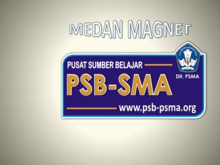 MEDAN MAGNET