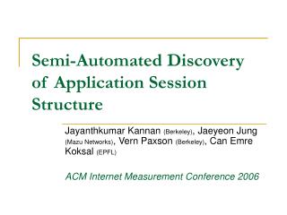 Semi-Automated Discovery of Application Session Structure