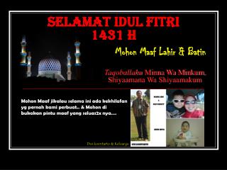 SELAMAT IDUL FITRI 1431 H