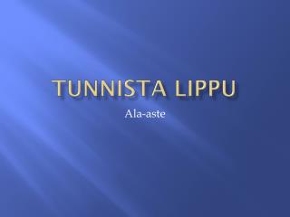 Tunnista lippu