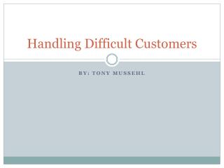 Handling Difficult Customers