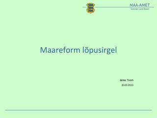 Maareform lõpusirgel