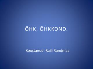ÕHK. ÕHKKOND.