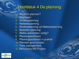 Hoofdstuk 4 De planning