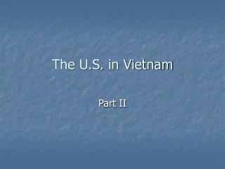 The U.S. in Vietnam