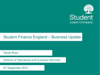 Student Finance England – Business Update