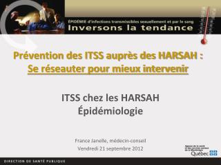 Prévention des ITSS auprès des HARSAH : Se réseauter pour mieux intervenir