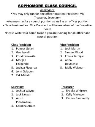 SOPHOMORE CLASS COUNCIL Reminders: •You may only run for one officer position (President, VP,