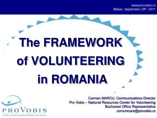 The FRAMEWORK of VOLUNTEERING i n ROM A NIA