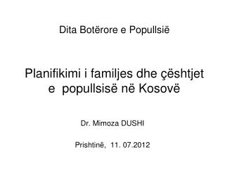 Dita Botërore e Popullsië Planifikimi i familjes dhe çështjet e popullsisë në Kosovë