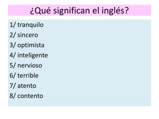 ¿Qué significan el inglés?