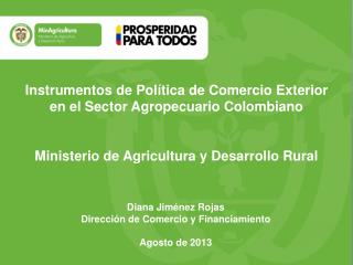 Instrumentos de Política de Comercio Exterior en el Sector Agropecuario Colombiano