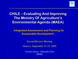 CHILE – Evaluating And Improving The Ministry Of Agriculture’s Environmental Agenda (MAEA)