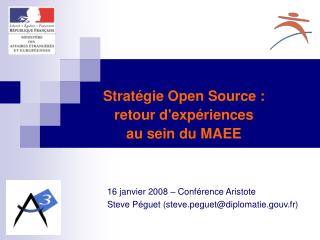 16 janvier 2008 – Conférence Aristote Steve Péguet (steve.peguet@diplomatie.gouv.fr)