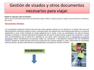 Gestión de visados y otros documentos necesarios para viajar.