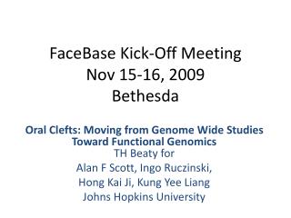 FaceBase Kick-Off Meeting Nov 15-16, 2009 Bethesda