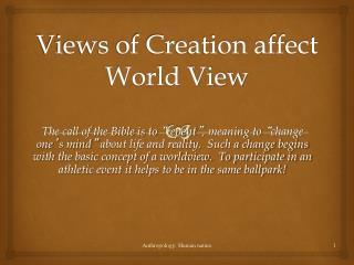 Views of Creation affect World View
