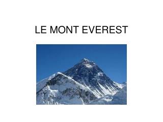 LE MONT EVEREST
