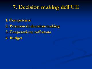 7. Decision making dell’UE