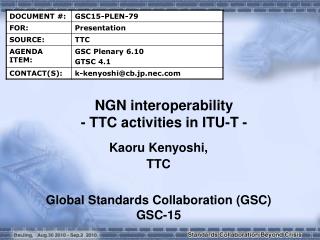 NGN interoperability - TTC activities in ITU-T -