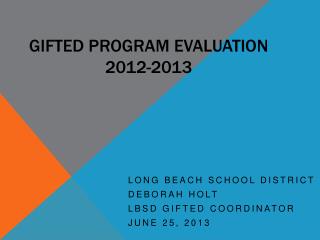 Gifted Program Evaluation 2012-2013