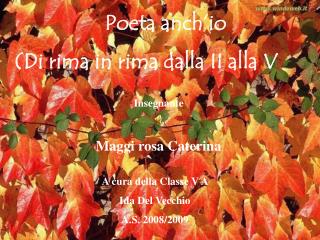 Poeta anch’io (Di rima in rima dalla II alla V