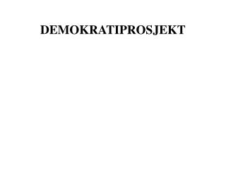 DEMOKRATIPROSJEKT