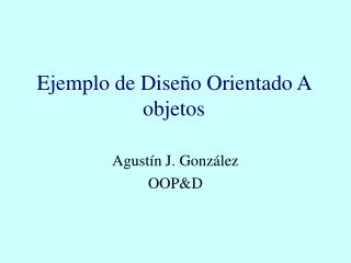 Ejemplo de Diseño Orientado A objetos