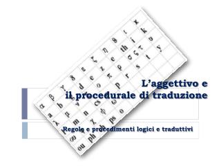 L’aggettivo e il procedurale di traduzione